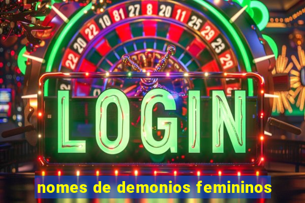 nomes de demonios femininos